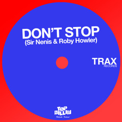 Sir Nenis & Roby Howler - Don't Stop EP [Trax Records 2012]