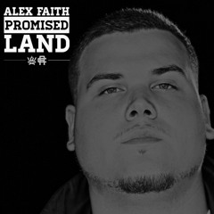 Alex Faith - Promised Land