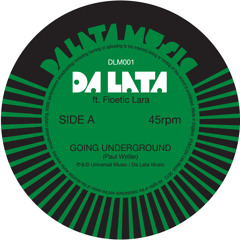 snippet: Da Lata "Going Underground"
