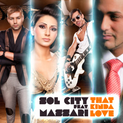 Sol City Feat. Massari - That Kinda Love (Radio)