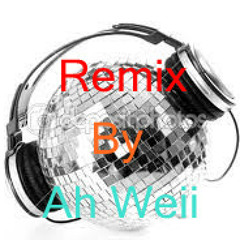 多得你 Remix By[Ah Weii]