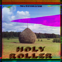 Thao & The Get Down Stay Down - Holy Roller