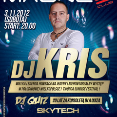 Dj Kris live at Magnes Club Wtórek (03.11.2012)