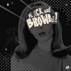 Black Milk and Danny Brown - Black & Brown