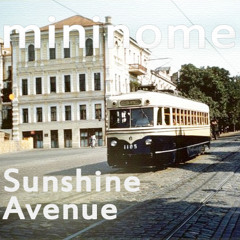 mininome - Sunshine Avenue