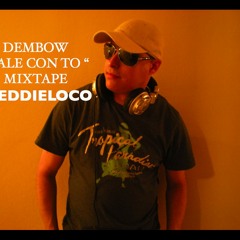 DEMBOW  "DALE CON TO " MIXTAPE 2012 DJEDDIELOCO