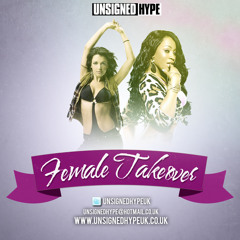 Unsigned Hype - The Female Takeover Mixtape - Mixed By DJ Shabz