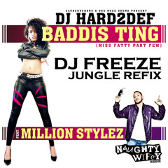 Dj Freeze feat Million Stylez - Baddis Ting (Naughty Wifey Refix)
