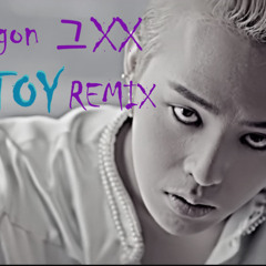 GD - 그XX (BOYTOY Remix)