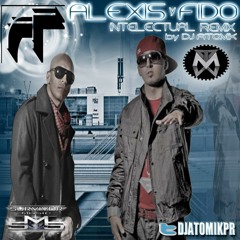 Alexis & Fido - Intelectual (Prod.By Dj Atomik)