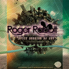 Roger Rabbit Spicy Session Dj Set