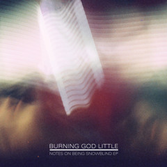 Burning God Little - Tusen Bita