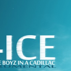R-ICE - TWO DOPE BOYZ IN A CADILLAC (INSTRUMENTAL)