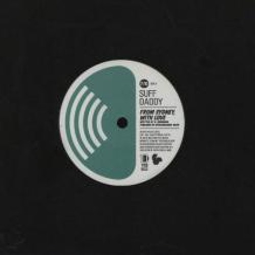 Suff Daddy - From Sydney, with Love