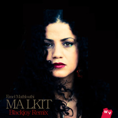 Emel Mathlouthi - Ma Lkit (Blackjoy Remix)