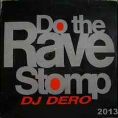 Dero - Do The Rave Stomp (Dj Deivid In the Mix)