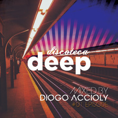 Diogo Accioly @ Discoteca Deep