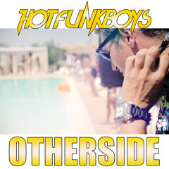 OTHERSIDE - HOT FUNK BOYS  aka Jean Marie Carrabba - original mix