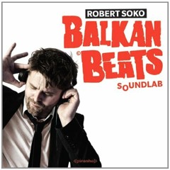 Balkan Beast (Robert Soko Remix)