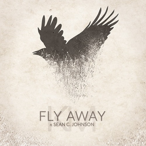 Kareem Manuel - Fly Away (feat. Sean C. Johnson)