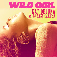 Kat Deluna - Wild Girl (Trackstorm Remix) V 2.0
