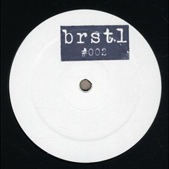 BRSTL 002 - Through The Night EP