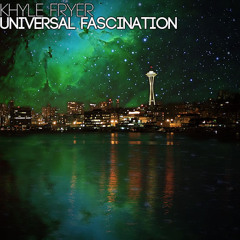 Khyle Fryer - Universal Fascination