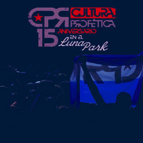 Cultura Profetica - 15 Años Luna Park