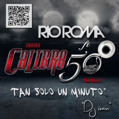 Tan solo un minuto Calibre 50 ft Rio roma