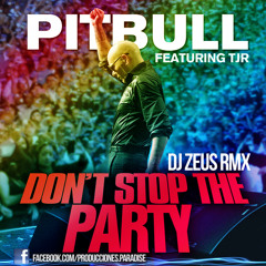 Que no Pare La Fiesta Pitbull ft. TJR Dj Zeus rmx