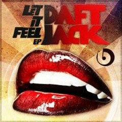 Daft Jack & Lorenzo - Let It Feel (Organ Groove Mix) Beatdown Music - Release Nov 7th on EP