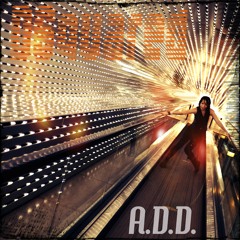 A.D.D. (Souncloud Cut) ~ DSquared Promo Mix