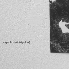 Angelo B - Indeci (Original mix)