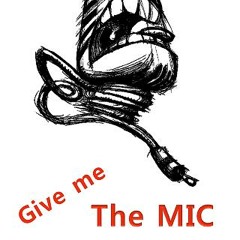 Give me the Mic - Streetteam79