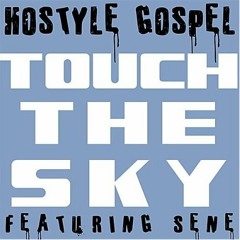 Hostyle Gospel - Touch the Sky