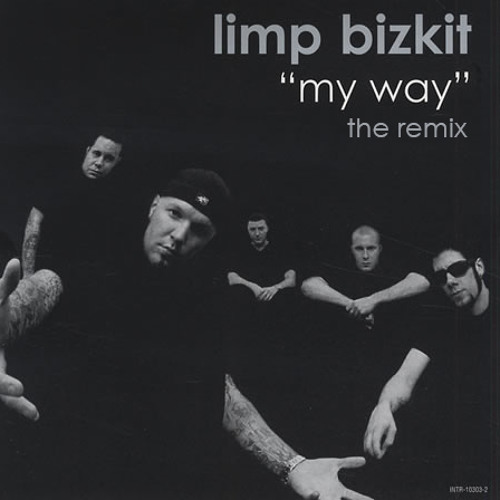 Stream Limp Bizkit - My Way ( Hadiction Remix ) by HADICTION™ | Listen  online for free on SoundCloud