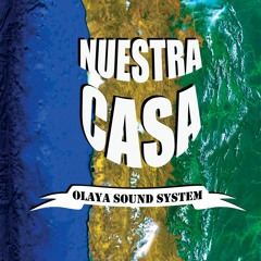 Olaya Sound System - Manos al Fuego