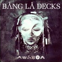 Bang La Decks - Kuedon (Tsifteteli Remix)