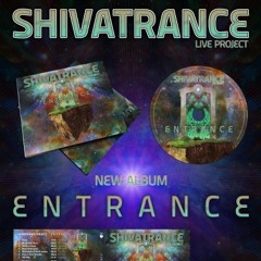 Shivatrance project  - Entrance 2012, Back to the Roots-demo