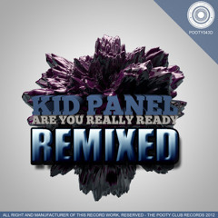 Kid Panel - R U Ready - Synthetic Hype vs DJ Hennessy Remix [OUT NOW ON BEATPORT]