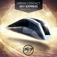 Urban Contact - Sky Express (Official Preview)