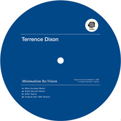 Terrence Dixon - A2. Minimalism (Silent Servant Remix) [clip]