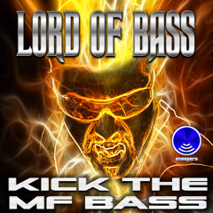 KICK THE M.F. BASS (Album preview)