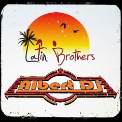 Sobre Las Olas (Latin Brothers Re-Edit) Albert Dj Style