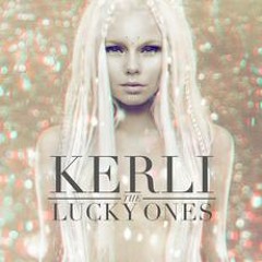 Kerli - The Lucky Ones (Hector Fonseca & Tommy Love Dub) OFFICIAL REMIX
