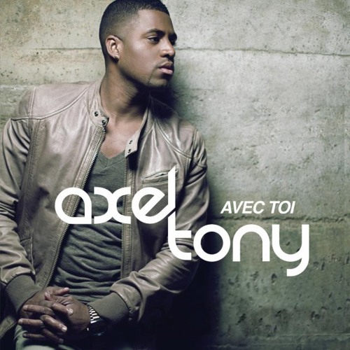 AXEL TONY Ft TUNISIANO Avec toi zouk (Ultimat Remix)