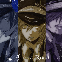 Arrest Rose - KAITO, Len Kagamine & Gakupo Kamui