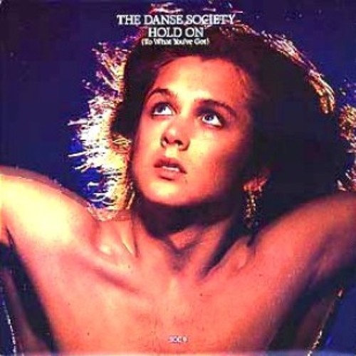 Danse Society - Hold On [1986]