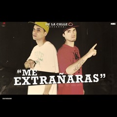 ME EXTRAÑARAS - DE LA CALLE // DESCARGA EN RZCMUSIC.COM.AR