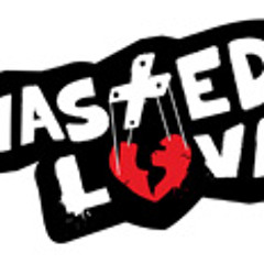 13 Wasted Love